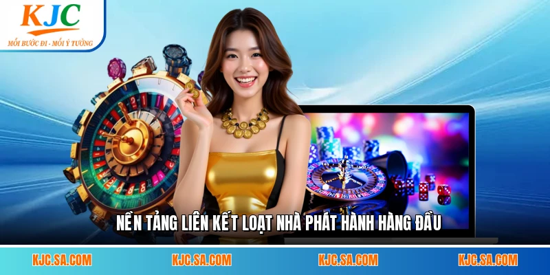 Nền tảng liên kết loạt nhà phát hành hàng đầu