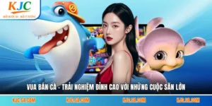 Vua Bắn Cá - Trải Nghiệm Đỉnh Cao Với Những Cuộc Săn Lớn